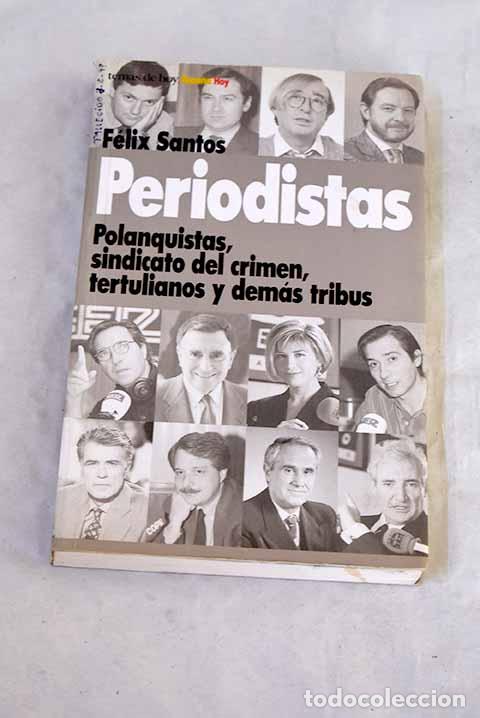 books: Periodistas: Santos, F&eacute;lix.- Santos, F&eacute;lix