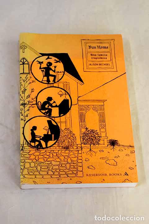 Libros: Fun home: una familia tragic&oacute;mica.- Bechdel, Alison