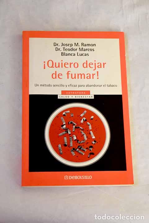 Libros: &iexcl;Quiero dejar de fumar!.- Ramon, Josep Maria