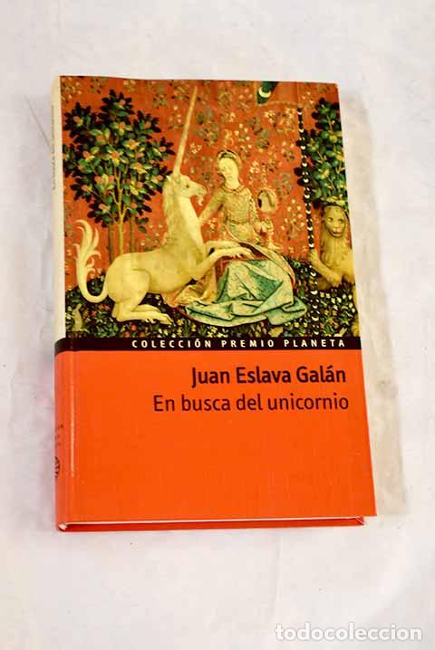 Livros em segunda m&atilde;o: En busca del unicornio.- Eslava Gal&aacute;n, Juan