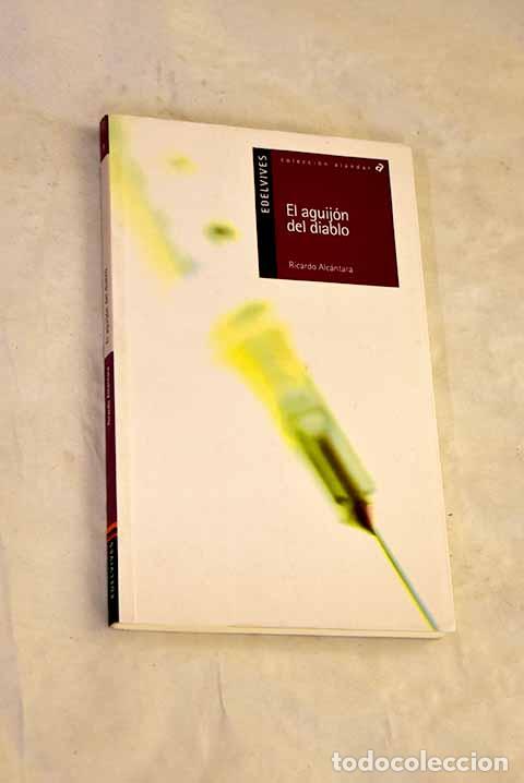 Livros em segunda m&atilde;o: El aguij&oacute;n del diablo.- Alc&aacute;ntara, Ricardo