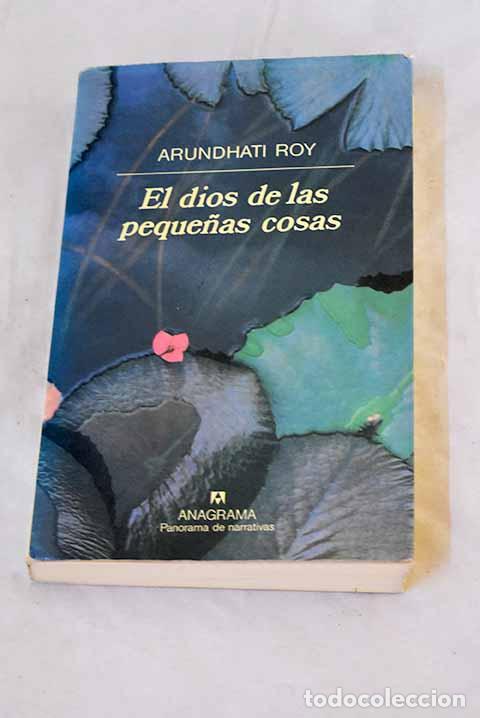Livros em segunda m&atilde;o: El dios de las peque&ntilde;as cosas.- Roy, Arundhati