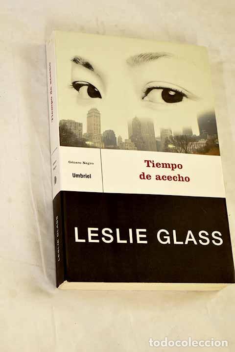Livros em segunda m&atilde;o: Tiempo de acecho: Glass, Leslie.- Glass, Leslie