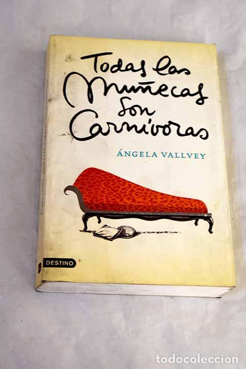 Livros em segunda m&atilde;o: Todas las mu&ntilde;ecas son carn&iacute;voras.- Vallvey, &Aacute;ngela