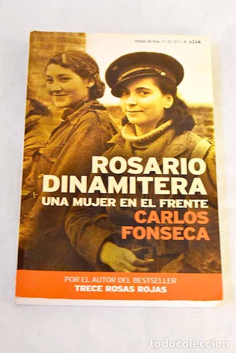 books: Rosario dinamitera: una mujer en el frente.- Fonseca, Carlos