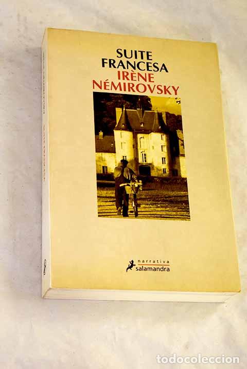 books: Suite francesa: N&eacute;mirovsky, Irene.- N&eacute;mirovsky, Irene