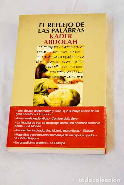 books: El reflejo de las palabras.- Abdolah, Kader