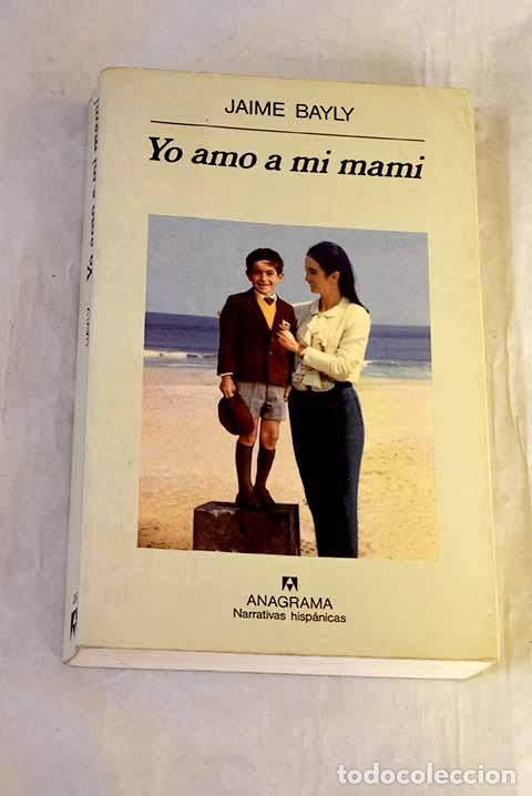 books: Yo amo a mi mami: Bayly, Jaime.- Bayly, Jaime