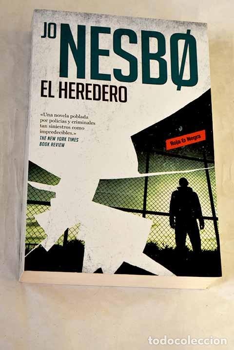 books: El heredero: Nesb&oslash;, Jo.- Nesb&oslash;, Jo