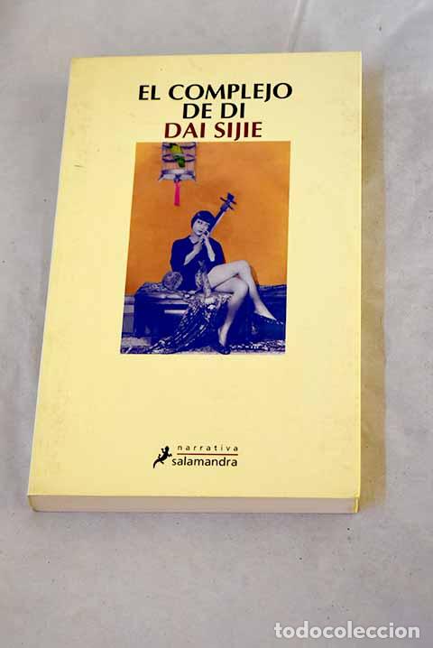 Libros: El complejo de Di: Dai, Sijie.- Dai, Sijie