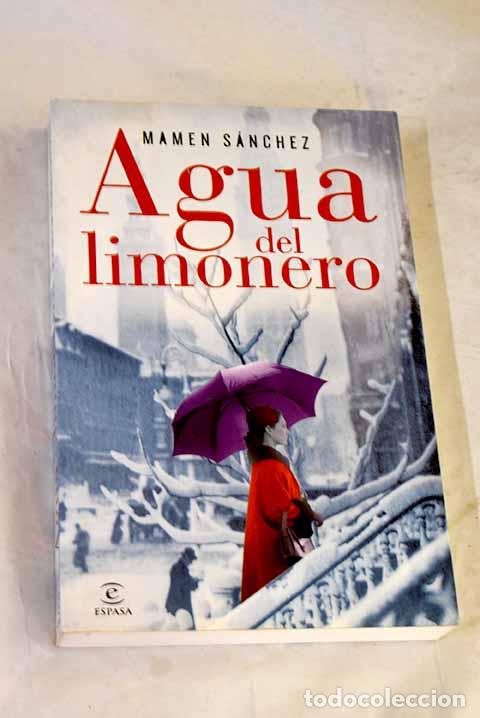 Libros: Agua del limonero: S&aacute;nchez, Mamen.- S&aacute;nchez, Mamen