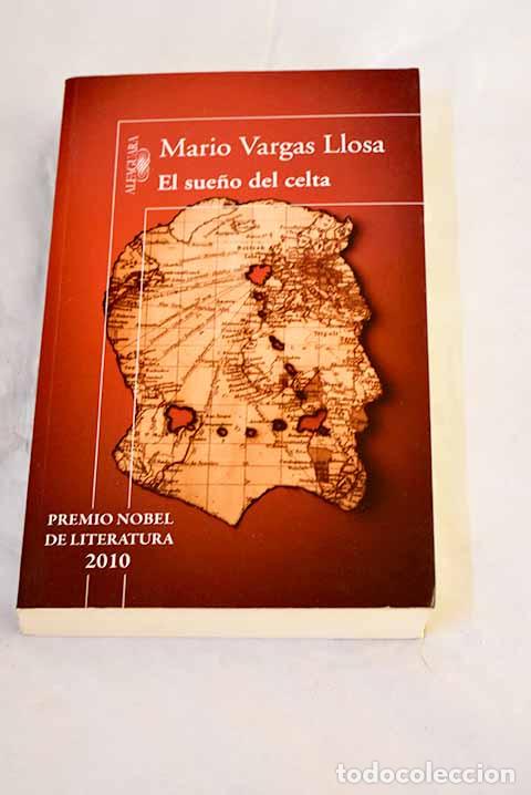 Libros: El sue&ntilde;o del celta: Vargas Llosa, Mario.- Vargas Llosa, Mario