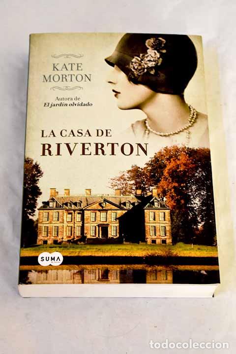 Libros: La casa de Riverton: Morton, Kate.- Morton, Kate