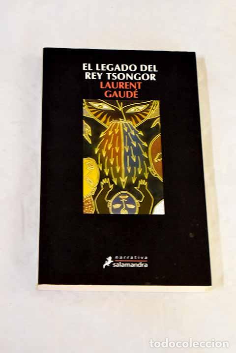 Libros: El legado del rey Tsongor.- Gaud&eacute;, Laurent