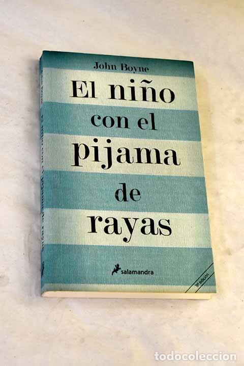 Libros: El ni&ntilde;o con el pijama de rayas.- Boyne, John