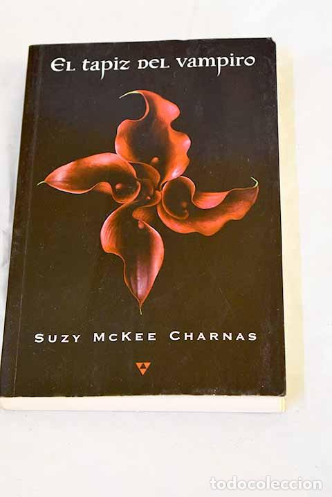 Livres: El tapiz del vampiro.- Charnas, Suzy Mckee