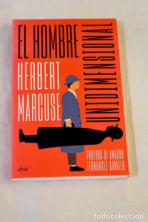 Livres: El hombre unidimensional: ensayo sobre la ideolog&iacute;a de la sociedad industrial avanzada