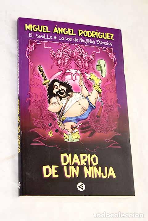 Livres: Diario de un ninja: Rodr&iacute;guez, Miguel &Aacute;ngel.- Rodr&iacute;guez, Miguel &Aacute;ngel
