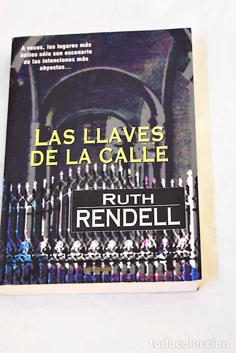 Livres: Las llaves de la calle.- Rendell, Ruth