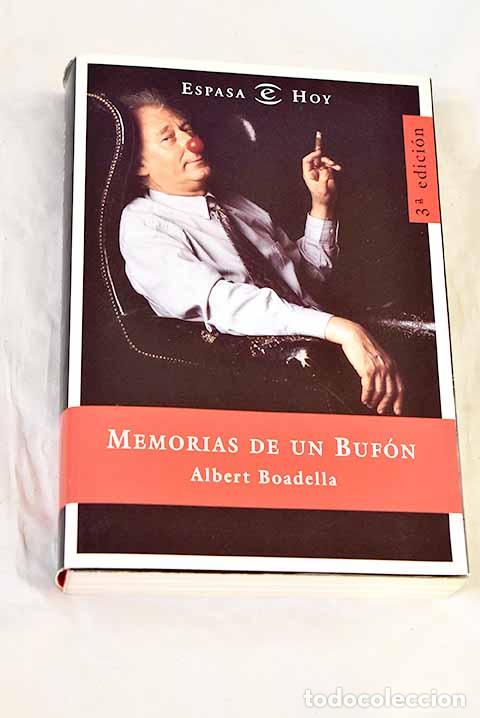 Livres: Memorias de un buf&oacute;n.- Boadella, Albert