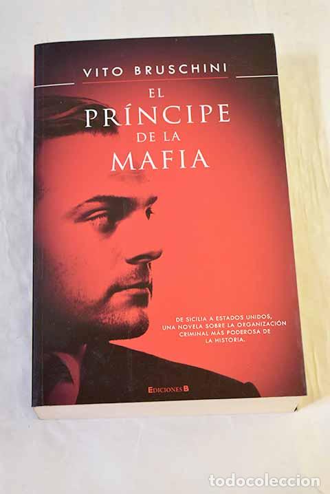 Livres: El pr&iacute;ncipe de la mafia.- Bruschini, Vito