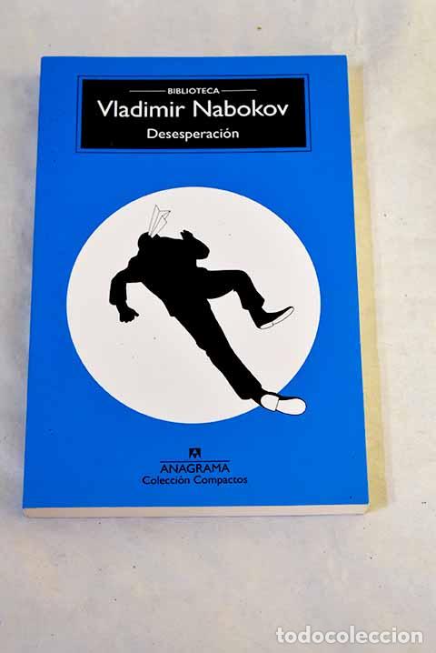 Libros: Desesperaci&oacute;n: Nabokov, Vladimir.- Nabokov, Vladimir