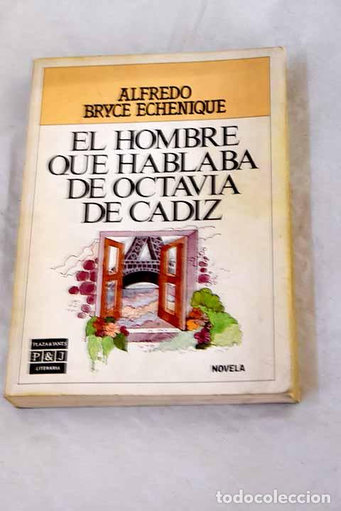 Libri di seconda mano: El hombre que hablaba de Octavia de C&aacute;diz: cuaderno de navegaci&oacute;n en un sill&oacute;n Voltaire