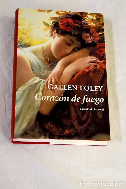 Libri di seconda mano: Coraz&oacute;n de fuego: Foley, Gaelen.- Foley, Gaelen