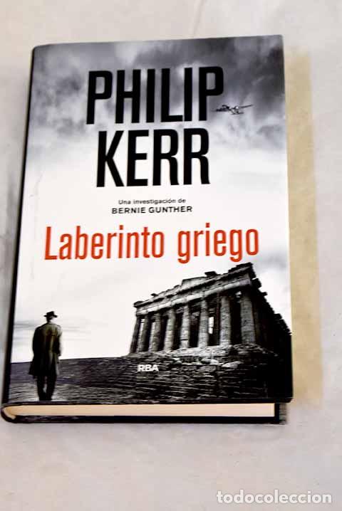 Libri di seconda mano: Laberinto griego: Kerr, Philip.- Kerr, Philip
