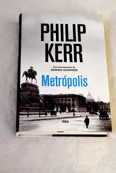Libri di seconda mano: Metr&oacute;polis: Kerr, Philip.- Kerr, Philip