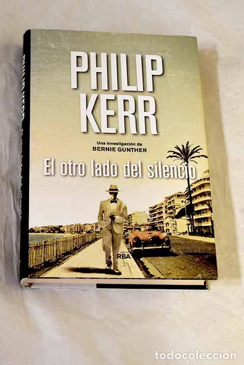 Libri di seconda mano: El otro lado del silencio.- Kerr, Philip
