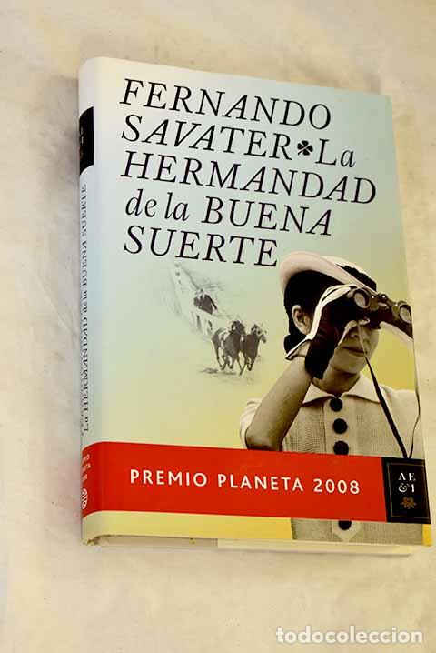 Libri di seconda mano: La hermandad de la buena suerte.- Savater, Fernando