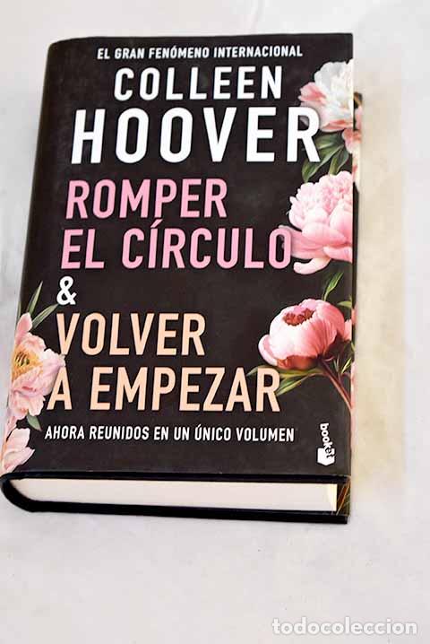 B&uuml;cher: Romper el c&iacute;rculo ; Volver a empezar.- Hoover, Colleen