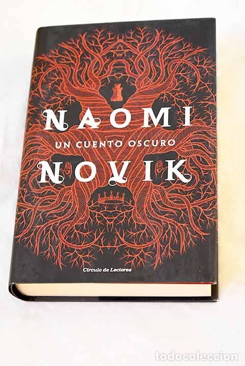 B&uuml;cher: Un cuento oscuro: Novik, Naomi.- Novik, Naomi