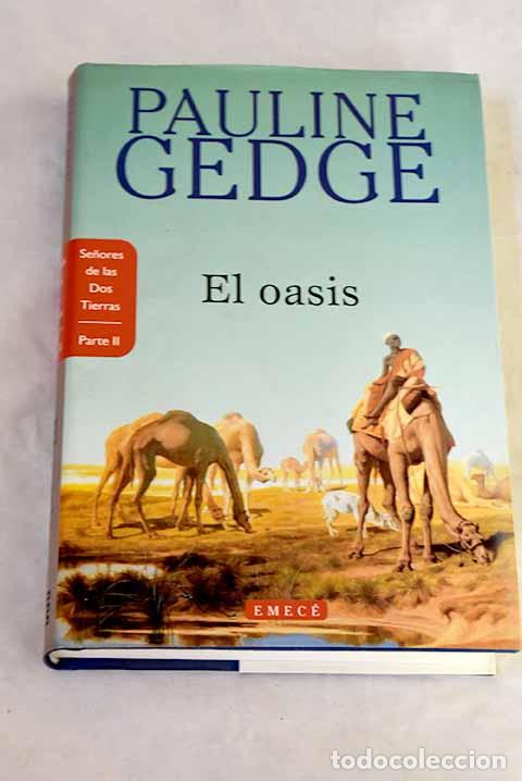 B&uuml;cher: El oasis: Gedge, Pauline.- Gedge, Pauline