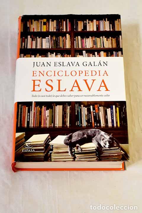 Libros: Enciclopedia Eslava: todo (o casi todo) lo que debes saber para ser razonablemente culto