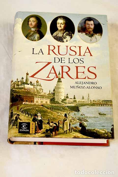 Libros: La Rusia de los zares.- Mu&ntilde;oz Alonso, Alejandro