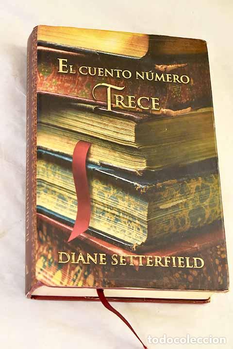 Libros: El cuento n&uacute;mero trece.- Setterfield, Diane