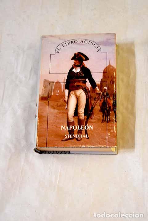 Libros: Napole&oacute;n: Stendhal: Aguilar..- Stendhal