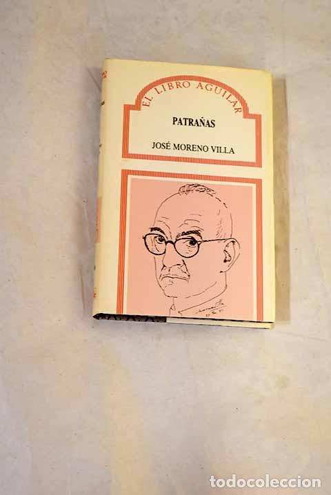 B&uuml;cher: Patra&ntilde;as: Moreno Villa, Jos&eacute;.- Moreno Villa, Jos&eacute;