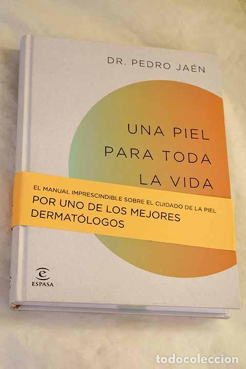 books: Una piel para toda la vida.- Ja&eacute;n Olasolo, Pedro