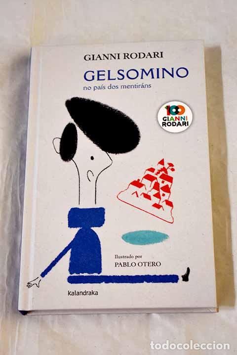 books: Gelsomino no pa&iacute;s dos mentir&aacute;ns.- Rodari, Gianni