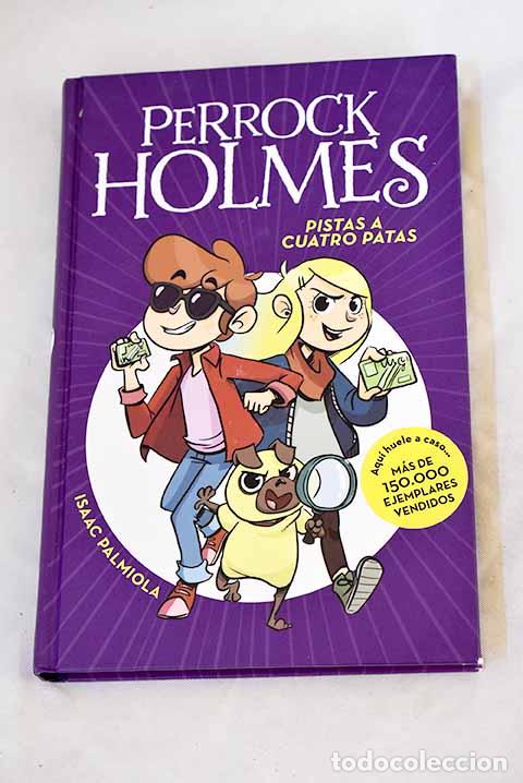 books: Pistas a cuatro patas.- Palmiola, Isaac