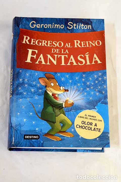 books: Regreso al reino de la fantas&iacute;a.- Stilton, Geronimo