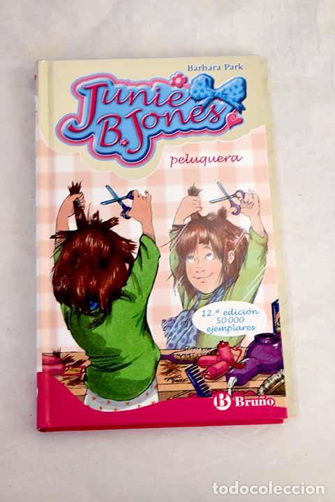 books: Junie B. Jones peluquera.- Park, Barbara