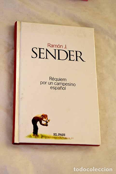 books: R&eacute;quiem por un campesino espa&ntilde;ol.- Sender, Ram&oacute;n J.