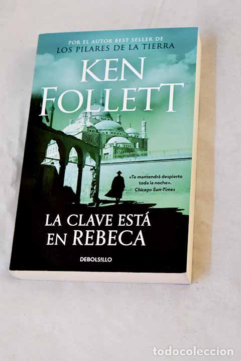 Livres: La clave est&aacute; en Rebeca.- Follett, Ken