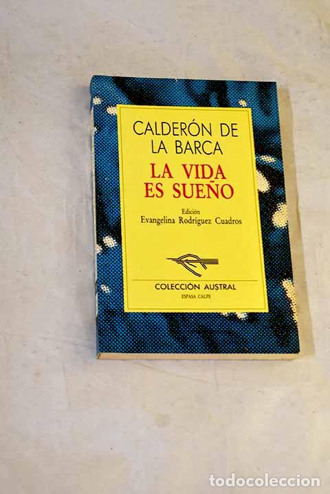 Livres: La vida es sue&ntilde;o: Calder&oacute;n de la Barca, Pedro.- Calder&oacute;n de la Barca, Pedro