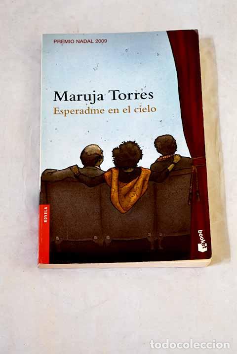 Livres: Esperadme en el cielo.- Torres, Maruja