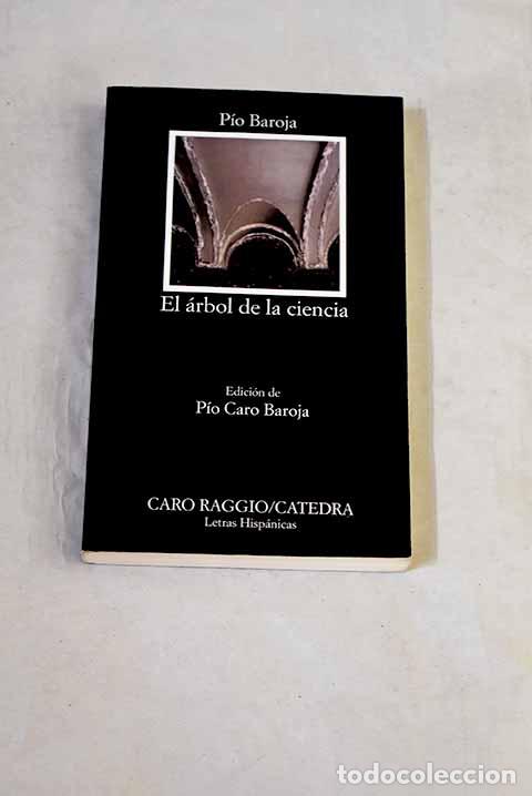Livres: El &aacute;rbol de la ciencia.- Baroja, P&iacute;o